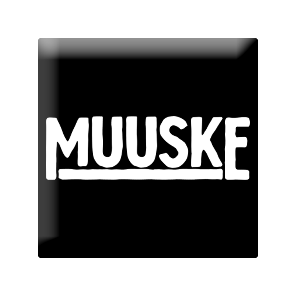 'MUUSKE' Button